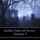 Gothic Tales of Terror Volume 7