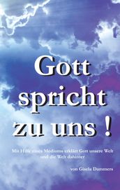 Gott spricht zu uns!