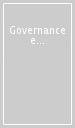 Governance e democrazia. Tecniche del potere e legittimità dei processi di globalizzazione