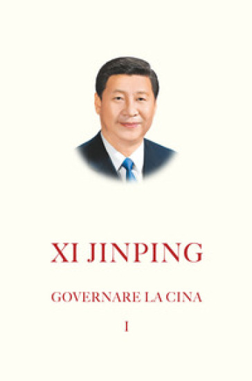 Governare la Cina. Nuova ediz. - Jinping Xi