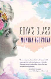 Goya s Glass