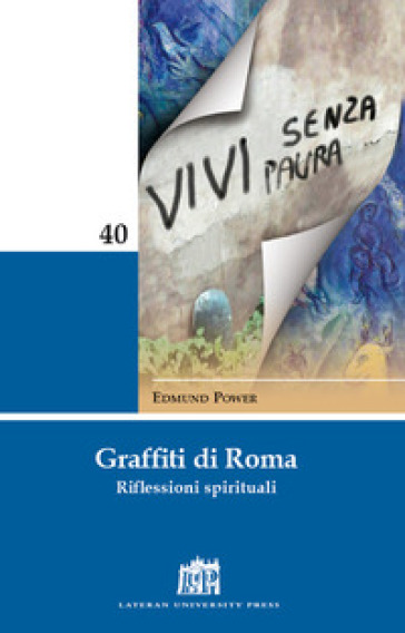 Graffiti di Roma. Riflessioni spirituali - Edmund Power