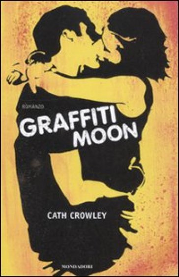 Graffiti moon - Cath Crowley