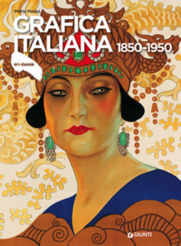 Grafica italiana 1850-1950 - Marta Mazza