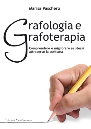 Grafologia e Grafoterapia - Marisa Paschero