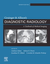 Grainger & Allison s Diagnostic Radiology, 2 Volume Set E-Book