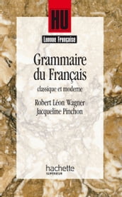 Grammaire du français classique et moderne