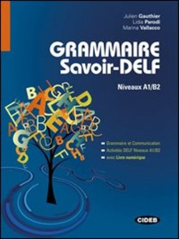 Grammaire savoir DELF-Livre numérique - Lidia Parodi - Marina Vallacco