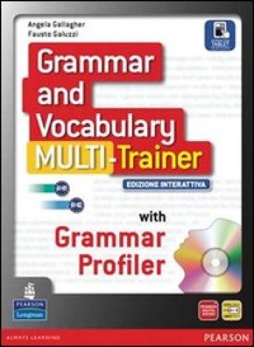 Grammar and vocabulary multitrainer. Per le Scuole superiori. Con e-book. Con espansione online - Angela Gallagher | 