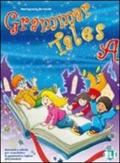 Grammar tales. Student s book. Per la Scuola elementare. Vol. 1