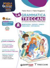 Grammatica Treccani. La palestra green. Per la Scuola media. Con e-book. Con espansione online. Vol. A-B: Morfologia-Comunicazione