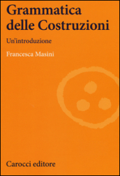 Grammatica delle costruzioni. Un introduzione