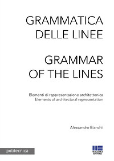 Grammatica delle linee - Alessandro Bianchi