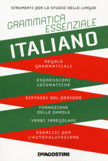 Grammatica essenziale. Italiano