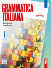 Grammatica italiana. Perle Scuole superiori. Con e-book. Con espansione online