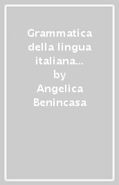 Grammatica della lingua italiana per stranieri. 1.