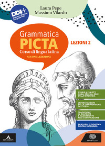 Grammatica picta. Lezioni. Con Cesare pubblico e privato. Per i Licei e gli Ist. magistrali. Con e-book. Con espansione online. Vol. 2 - Laura Pepe - Massimo Vilardo