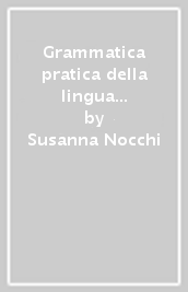 Grammatica pratica della lingua italiana per studenti cinesi