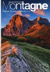 Gran Sasso e Majella. Con Carta geografica ripiegata