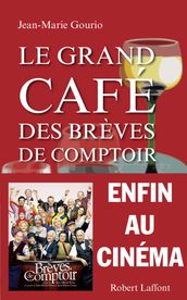 Le Grand Café des brèves de comptoir