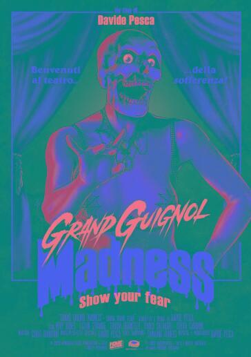 Grand Guignol Madness - Show Your Fear - Davide Pesca