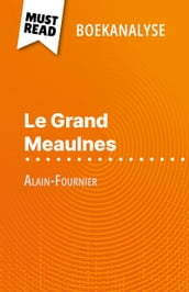 Le Grand Meaulnes van Alain-Fournier (Boekanalyse)