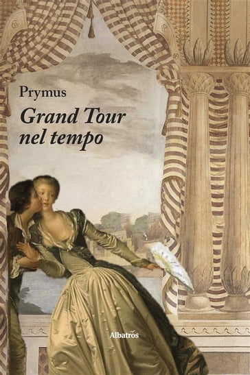 Grand Tour nel tempo - Prymus