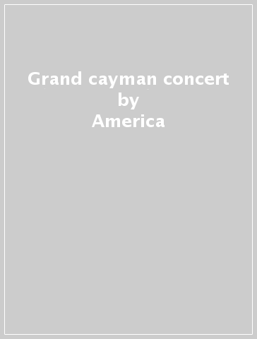 Grand cayman concert - America