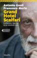 Grand hotel Scalfari. Confessioni libertine su un secolo di carta