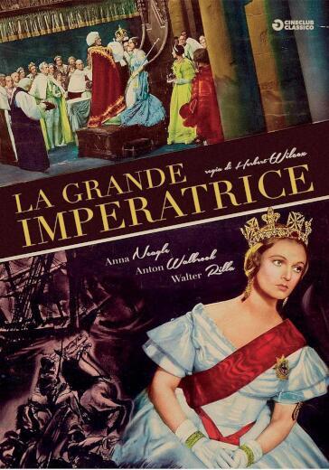 Grande Imperatrice (La) - Herbert Wilcox