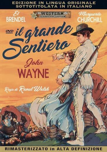 Grande Sentiero (Il) - Raoul Walsh