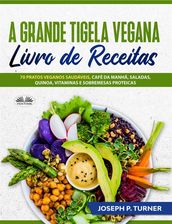 A Grande Tigela Vegana Livro De Receitas