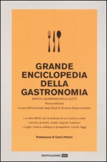 Grande enciclopedia della gastronomia - Marco Guarnaschelli Gotti