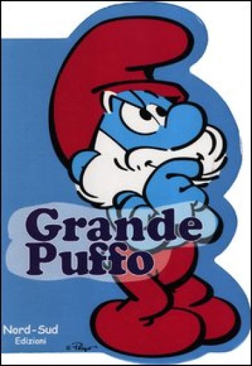 Grande puffo. I puffi - Peyo