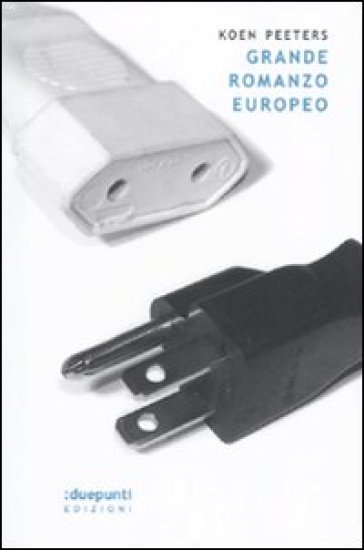 Grande romanzo europeo - Koen Peeters