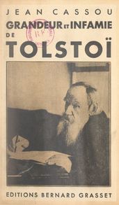 Grandeur et infamie de Tolstoï