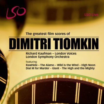 Grandi colonne sonore di dimitri tiomkin - R. London Symphony