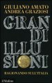 Grandi illusioni. Ragionando sull Italia