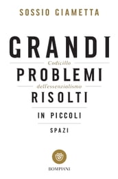 Grandi problemi risolti in piccoli spazi