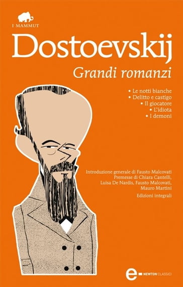 Grandi romanzi - Fedor Michajlovic Dostoevskij