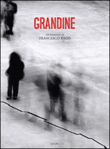 Grandine - Francesco Rago