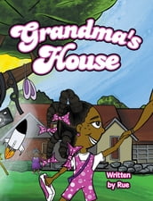 Grandma s House