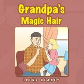 Grandpa s Magic Hair