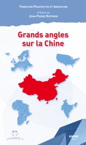 Grands angles sur la Chine