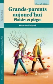 Grands-parents aujourd hui, 2e édition