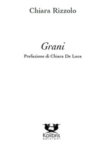 Grani - Chiara Rizzolo