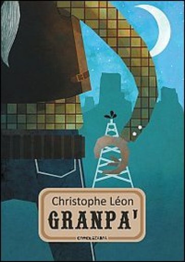 Granpa' - Christophe Léon