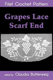 Grapes Lace Scarf End Filet Crochet Pattern