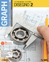 Graph. Tecnologie e tecniche di rappresentazione grafica. Disegno. Per le Scuole superiori. Con e-book. Con espansione online. Con Libro: Schede di disegno. Vol. 2