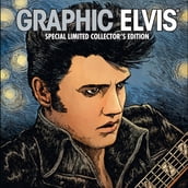 Graphic Elvis Graphic Novel, Volume 1